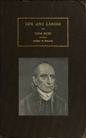 [Gutenberg 50374] • The Life and Labors of Elias Hicks